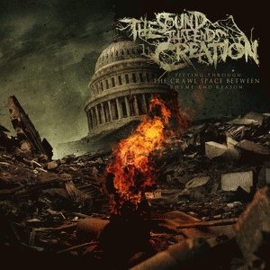 The Sound That Ends Creation : Fitting Through the Crawl Space Between Rhyme and Reason